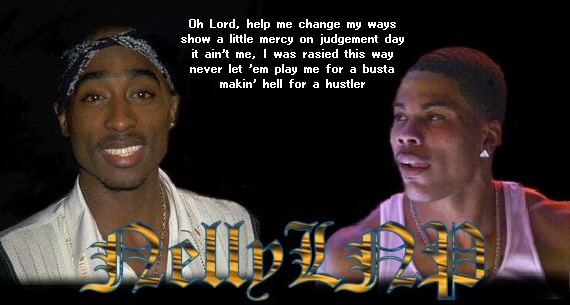 Tupac and Nelly